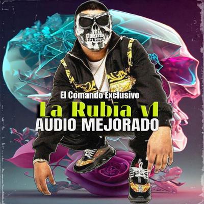 La Rubia v1 - EL Makabeličo (AUDIO MEJORADO)'s cover