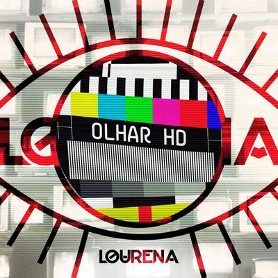 OLHAR HD By Lourena, Ajaxx, Pineapple StormTv's cover