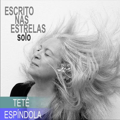 Escrito nas Estrelas (Solo) By Tetê Espíndola's cover