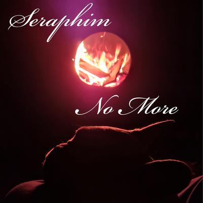 No More By Seraphim's cover