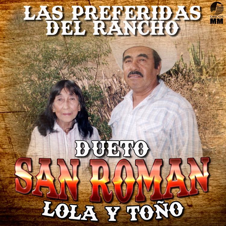 Dueto San Roman: Lola y Toño's avatar image