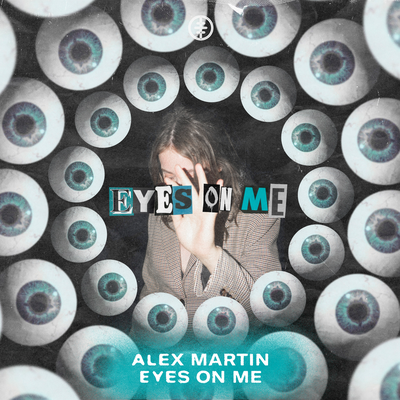 Eyes On Me By Alex Martin's cover