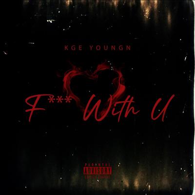 Kge Youngn (Fuck With You)'s cover