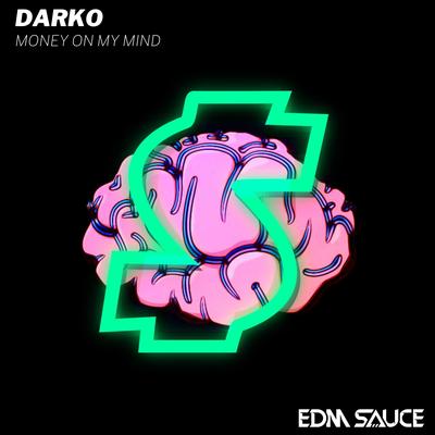 Money On My Mind By DARKO's cover