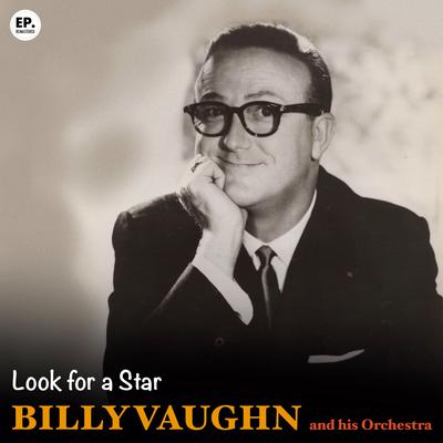 Look for a Star (Remastered) By Billy Vaughn And His Orchestra's cover