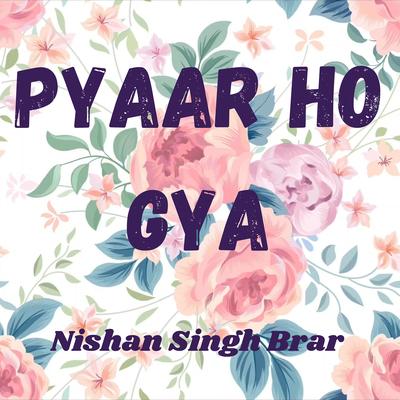 Pyaar Ho Gya's cover