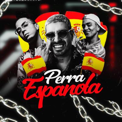 Perra Española By MC Menor MT, marceu inovadora, Fabbio's cover