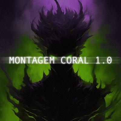 MONTAGEM CORAL 1.0 By SHADXWLXRD's cover