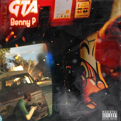 GTA By Benny P's cover