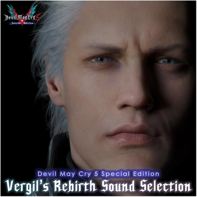 Devil May Cry 5 Special Edition Vergil's Rebirth Sound Selection's cover