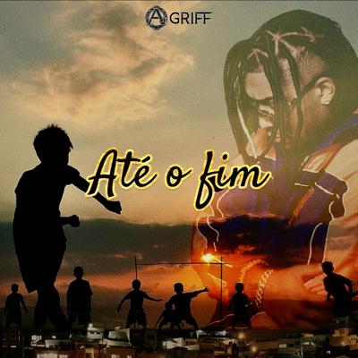 Até o Fim's cover