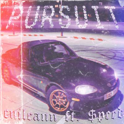 PURSUIT By $peed, Cuileann's cover