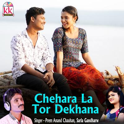 Chehara La Tor Dekhana's cover