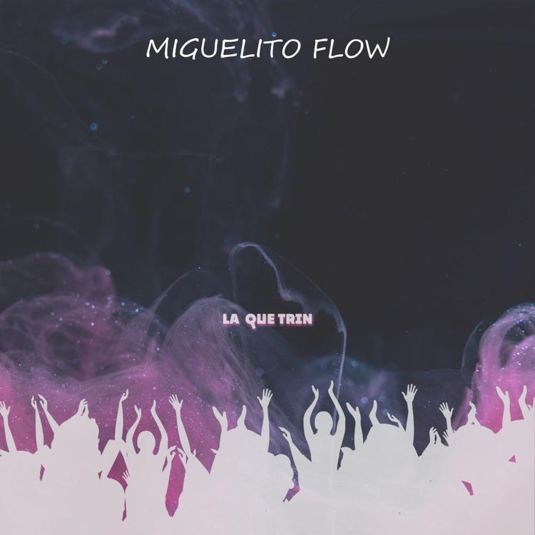 Miguelito Flow's avatar image