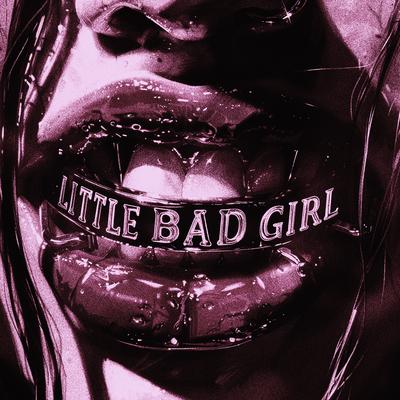 Little Bad Girl (feat. Richie Holm) By Robbe, Amero, KUOKKA, Richie Holm's cover