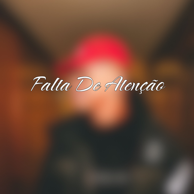 Falta de Atenção's cover