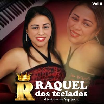 Quem Eu Quero Não Me Quer By Raquel dos Teclados's cover