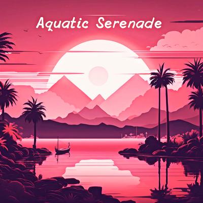 Aquatic Serenade's cover