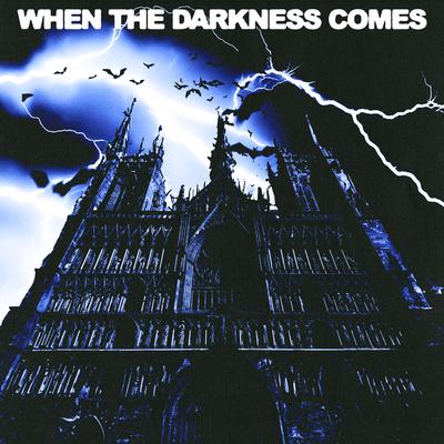 When The Darkness Comes's cover