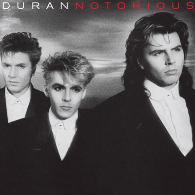 Notorious (Single Mix) [2010 Remaster] By Duran Duran's cover