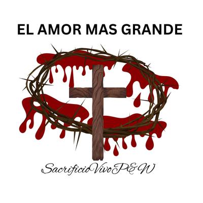 El Amor Mas Grande's cover