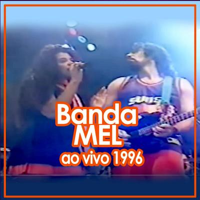 Pirambeira - Ao Vivo By Banda Mel's cover