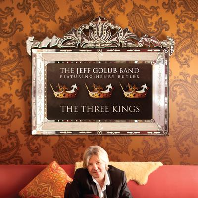 Three Kings By The Jeff Golub Band's cover