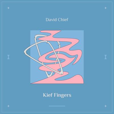 Kief Fingers By David Chief's cover