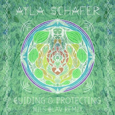 Guiding & Protecting (Nils Olav Remix) By Ayla Schafer, Nils Olav's cover