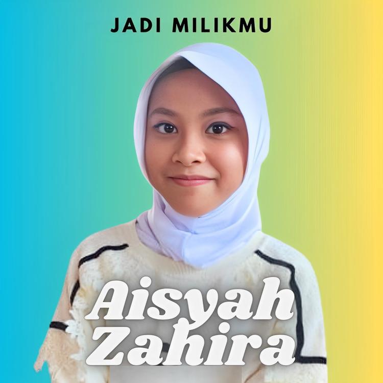 Aisyah Zahira's avatar image