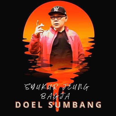 Syukur Jeung Bagja By Doel Sumbang's cover