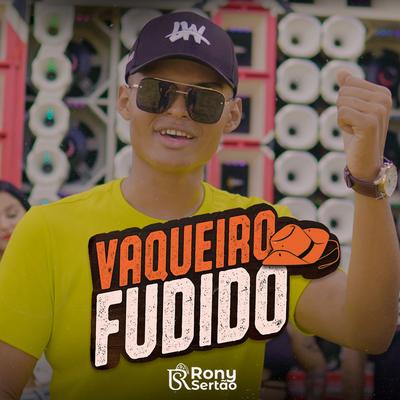 Vaqueiro Fudido By Rony Sertão's cover