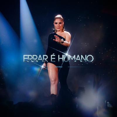 Errar É Humano (Ao Vivo) By Manu's cover
