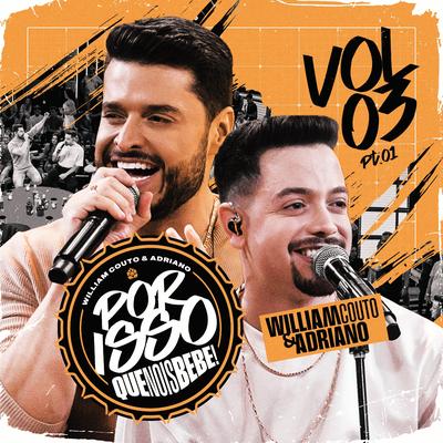 Para Poder Voltar Aqui / Liguei Pra Dizer Que Te Amo (Ao Vivo) By William Couto e Adriano's cover