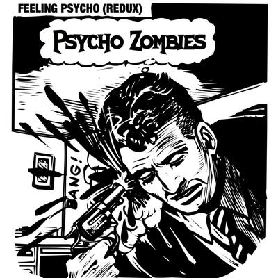 Feeling Psycho (Redux)'s cover