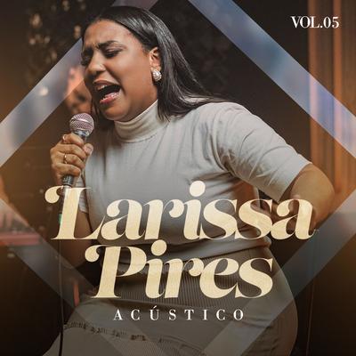 Ninguém Explica Deus By Larissa Pires, Todah Covers, Todah Music's cover