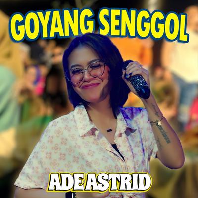 Goyang Senggol's cover