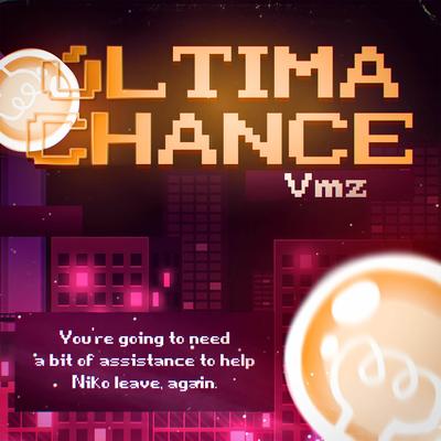 Última Chance By VMZ's cover