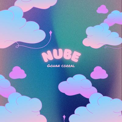 Nube By Gohan Corral's cover