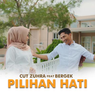 Pilihan Hati By Cut Zuhra, Bergek's cover