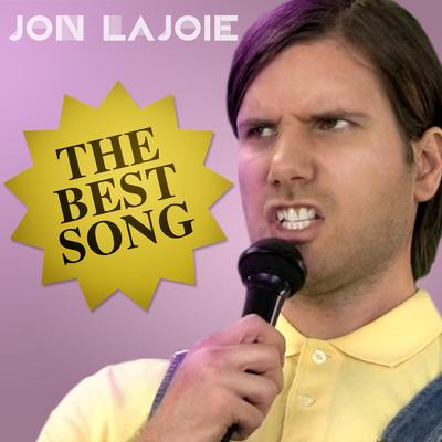 The Best Song By Jon lajoie's cover