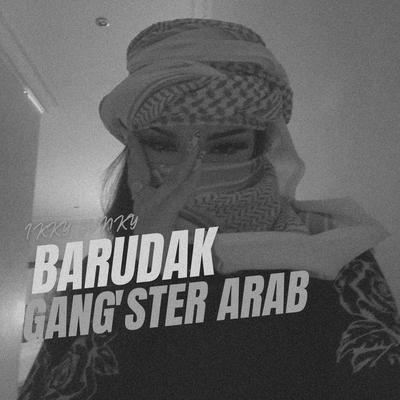 Barudak Gang'ster Arab's cover