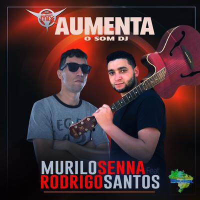 Aumenta O Som DJ By DJ Cleber Mix, Eletrofunk Brasil, Rodrigo Santos, Murilo Senna's cover