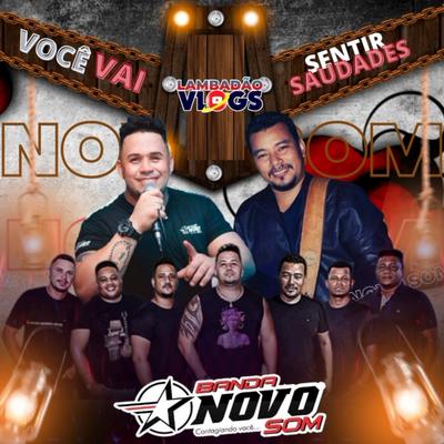 Você Vai Sentir Saudade By Banda Novo Som MT, Lambadao Vlogs Oficial's cover