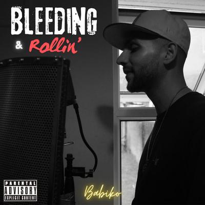 Bleeding & Rollin''s cover