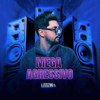 MEGA AGRESSIVO PROIBIDO FUMAR By Leozinn No Beat's cover