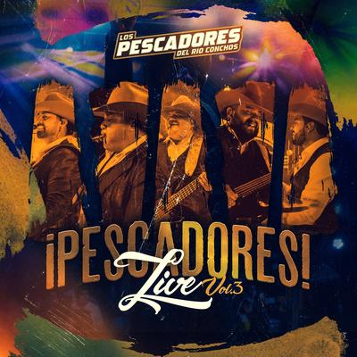 ¡Pescadores! Live, Vol. 3 (En Vivo)'s cover