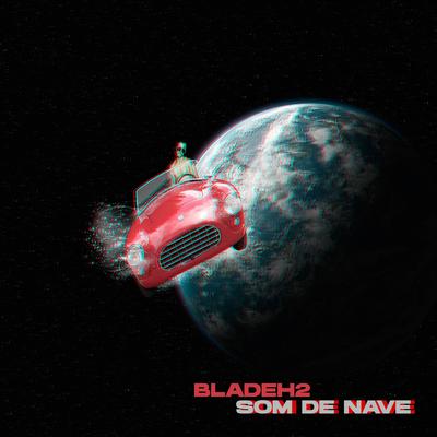 Deve ta Robando By Blade H2's cover