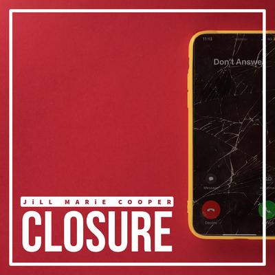 Closure By Jill Marie Cooper's cover