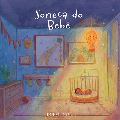 Soneca do Bebê's cover